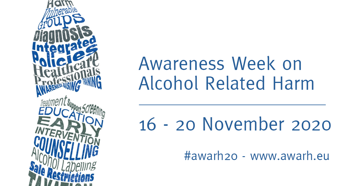 Awareness Week on Alcohol related Harm 16-20 November 2020 #awarh www.awarh.eu