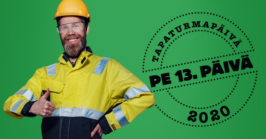 Kuvassa rakennusmies hymyilee ja näyttää peukkua, teksti: Tapaturmapäivä perjantai 13. päivä 2020.